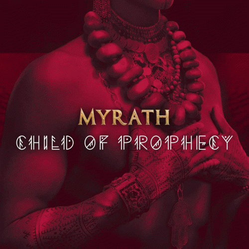 Myrath : Child of Prophecy